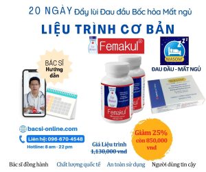 20 ngày Đau đầu bốc hỏa Mất ngủ Liệu trình cơ bản Giảm 15%