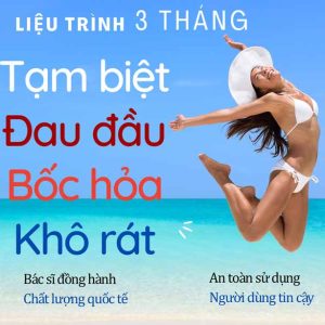 Liệu trình 3 tháng tạm biệt Đau đâu Bốc hỏa Khô rát